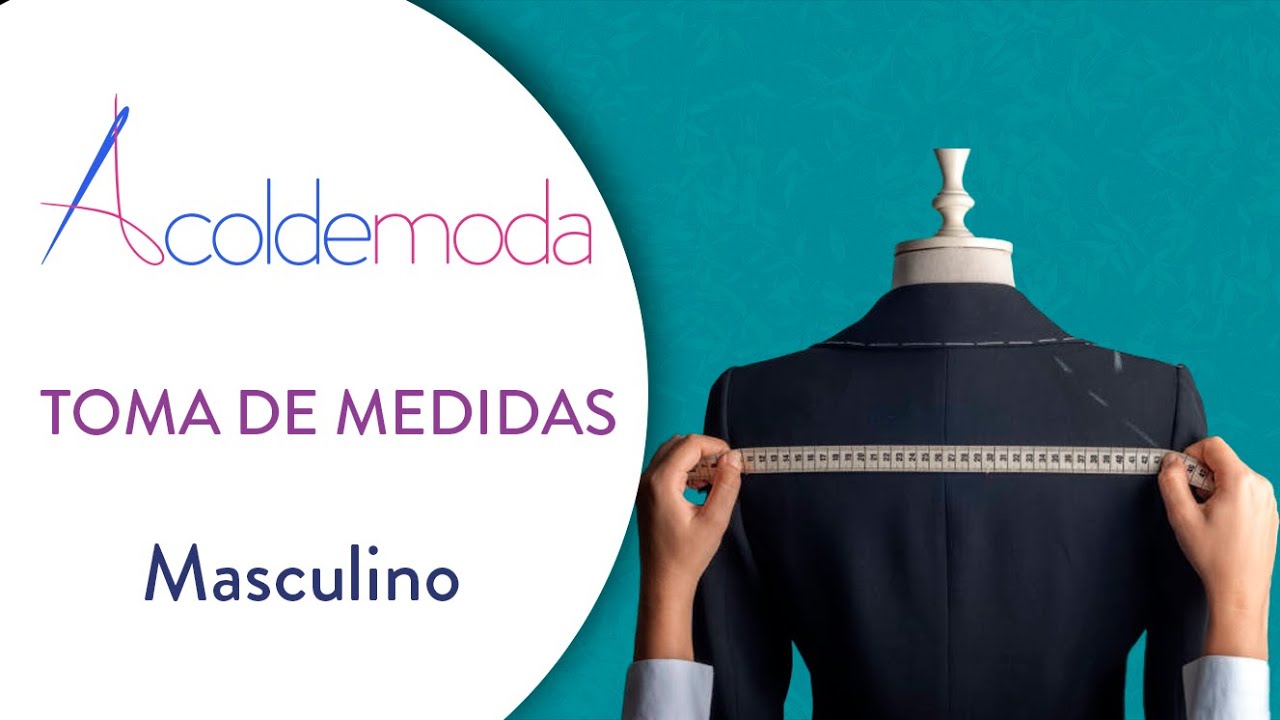 Toma de medidas Hombre