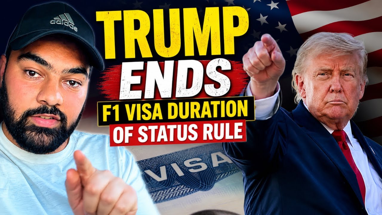 Trump Ends F1 Visa &ldquo;Duration of Status&rdquo; Rule | F1 Student Visa 4 Yrs Cap New Rule Explained
