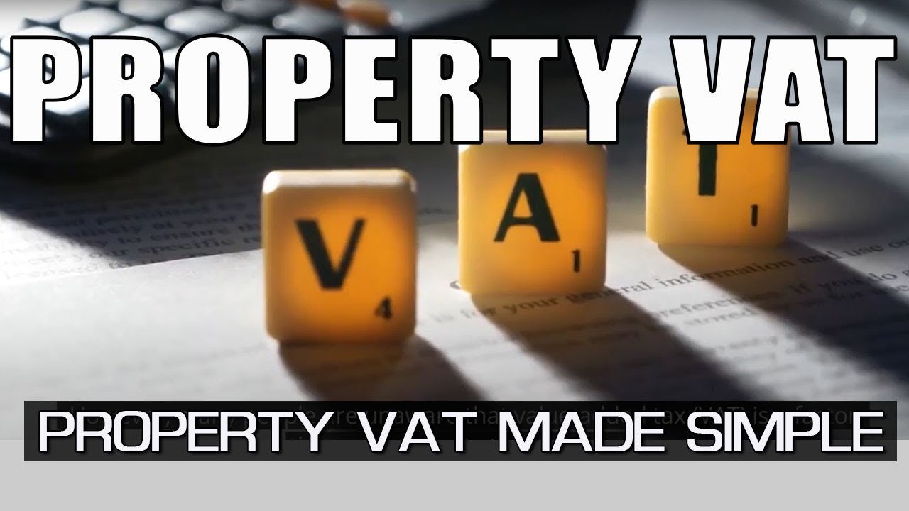 Property VAT made simple!