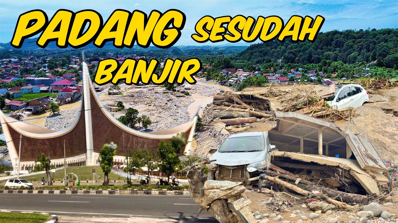 KONDISI TERKINI❗️❗️KOTA PADANG SUMATERA BARAT SETELAH DI TERJANG BANJIR BANDANG DAN TANAH LONGSOR