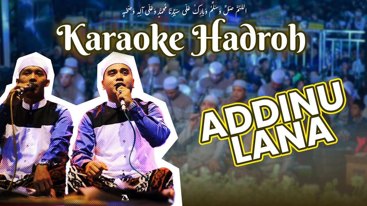 Karaoke Hadroh Azzahir - Addinu Lana