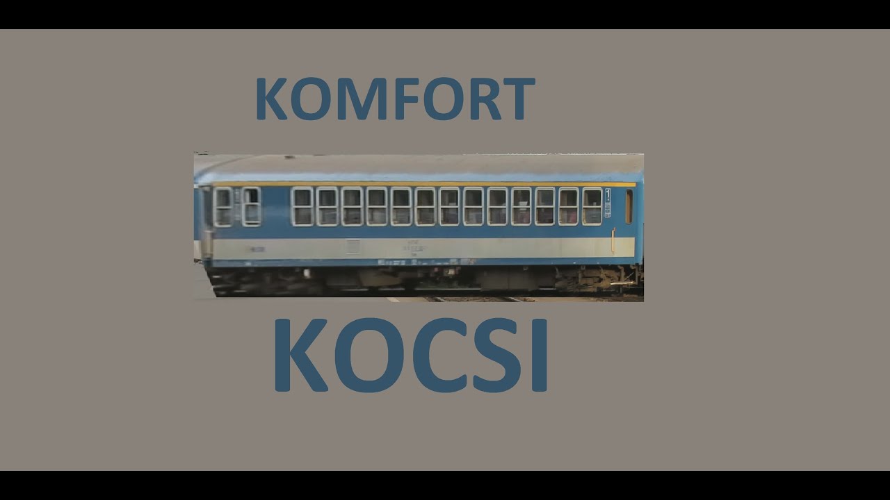 Komfort kocsi | egyperces
