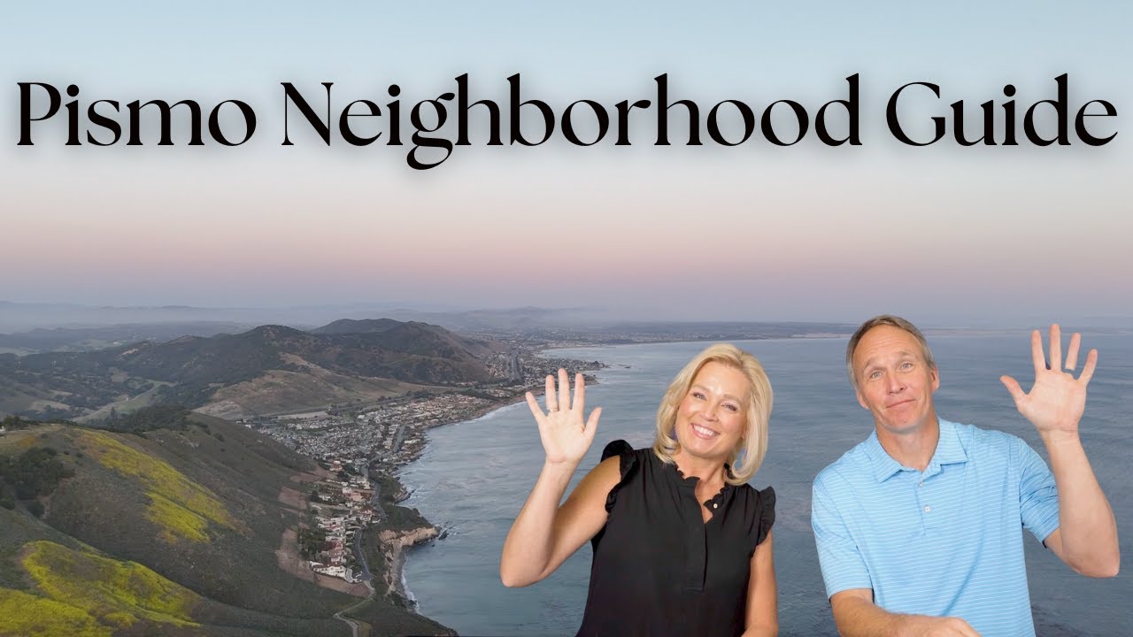 Where to Live in Pismo Beach: Top 5 Neighborhoods + Local Landmarks