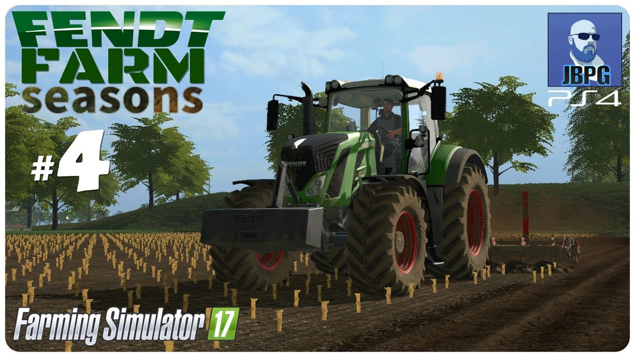FS17 [PS4]: Fendt Farm Seasons - Episode 4