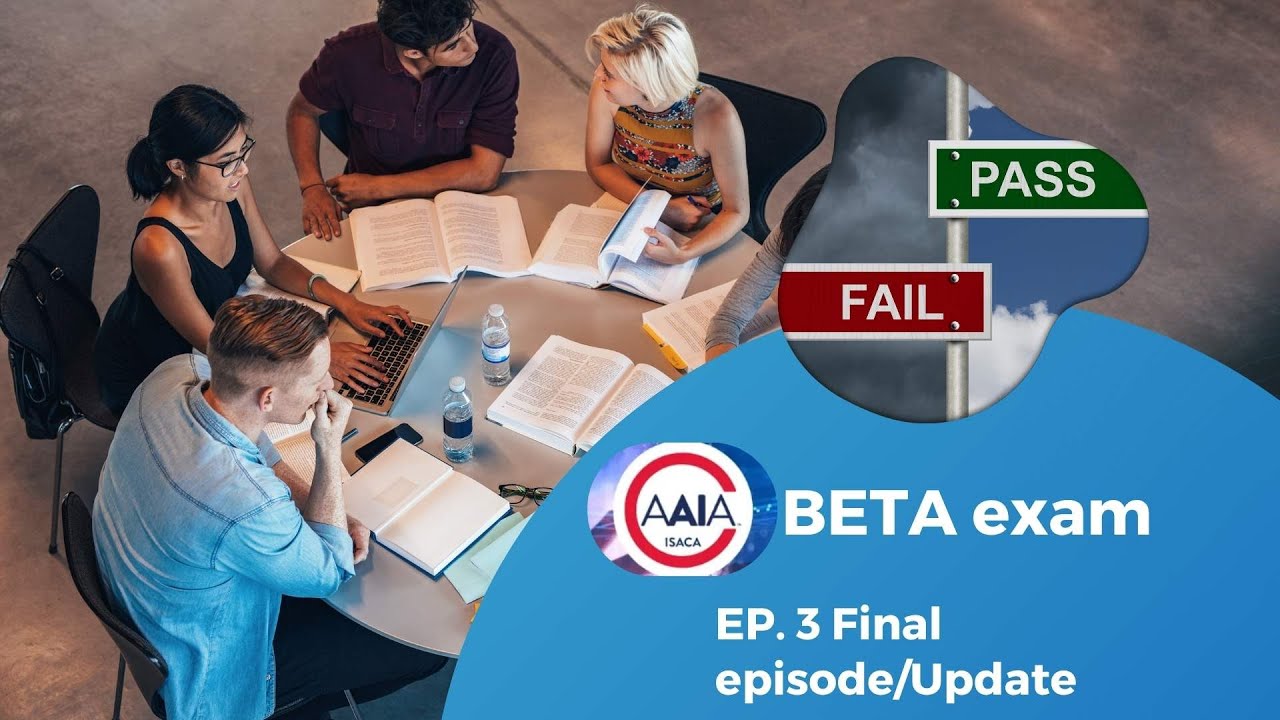 EP.3 Final Thoughts on the AAIA Exam (And Why It Was Worth It)