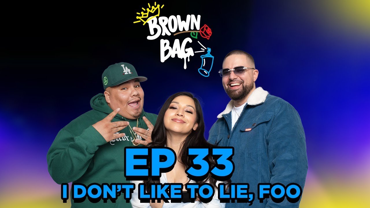Ep. 33: I Don't Like To Lie, Foo | Brown Bag Podcast