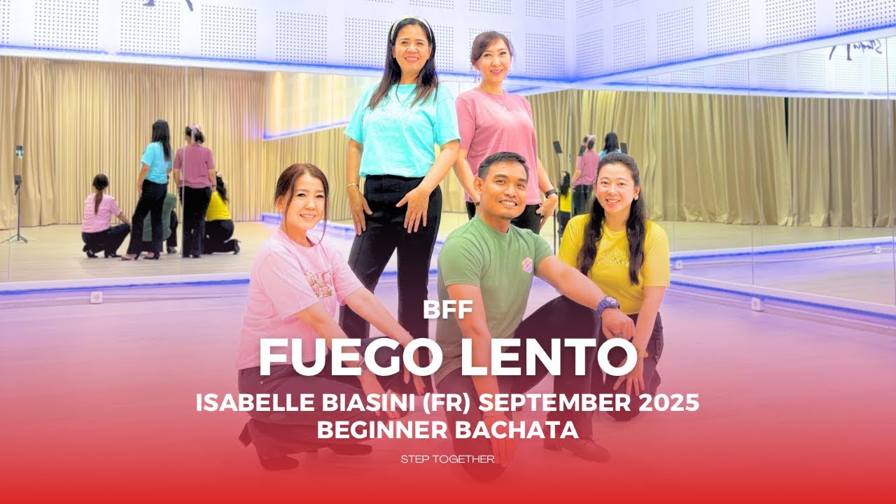 Demo • Fuego Lento • Line Dance • Beginner Bachata • BFF • Step Together 
