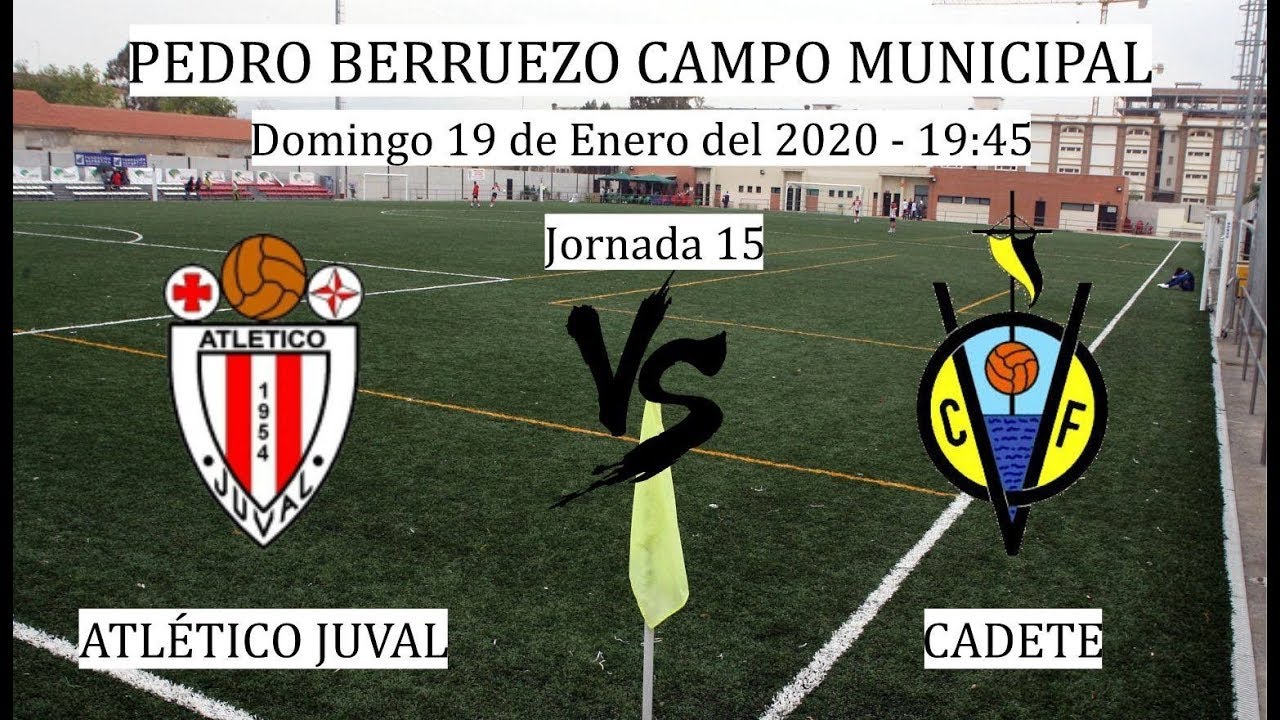 Jornada 15: ATLETICO JUVAL - OLIMPICA VICTORIANA C.F. Cadete