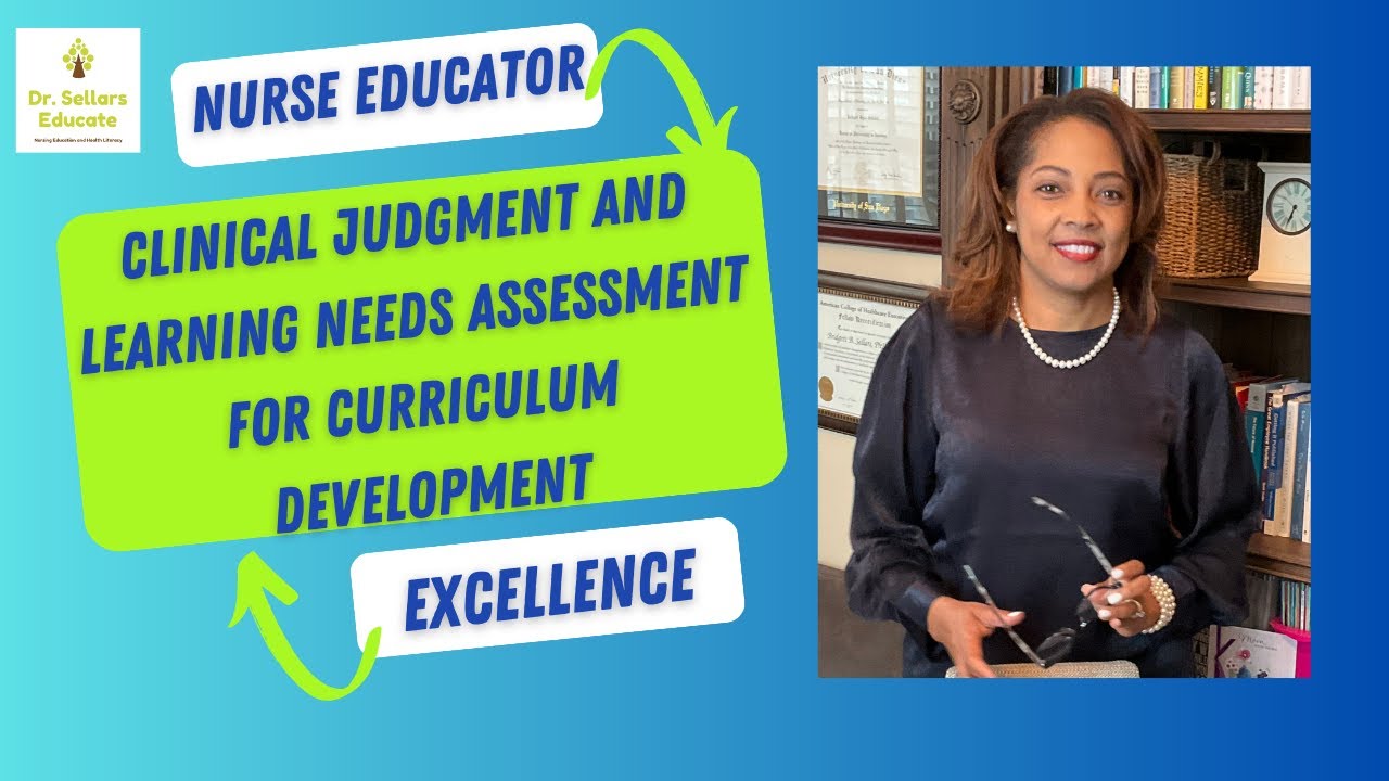 Clinical Judgment and Learning Needs Assessment for Curriculum Development_Snapshot 119
