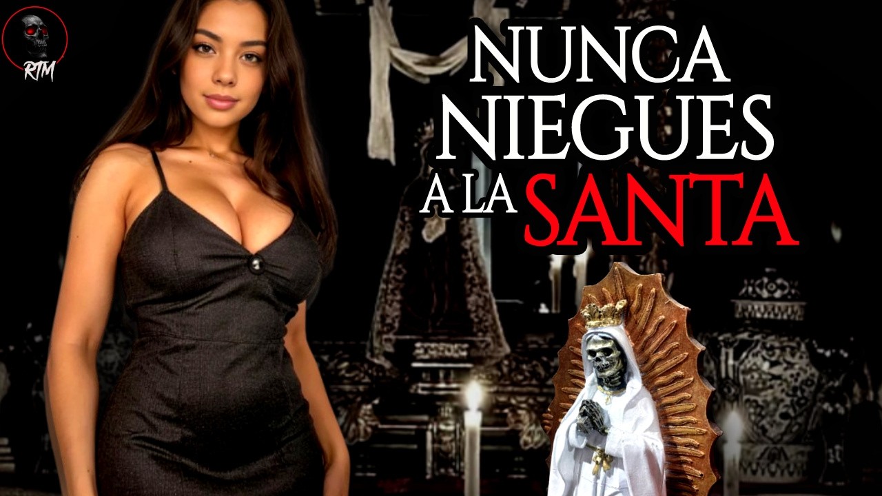 Me Dio El Amor De Una Mujer y Le Falle a La Santa Muerte