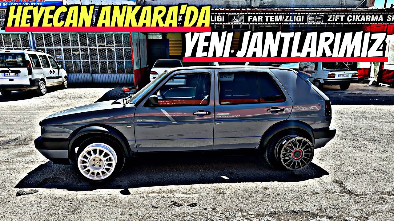 İŞTE YENİ JANTLARIMIZ!!! | HEYECAN ANKARA DA  |GOLF MK2