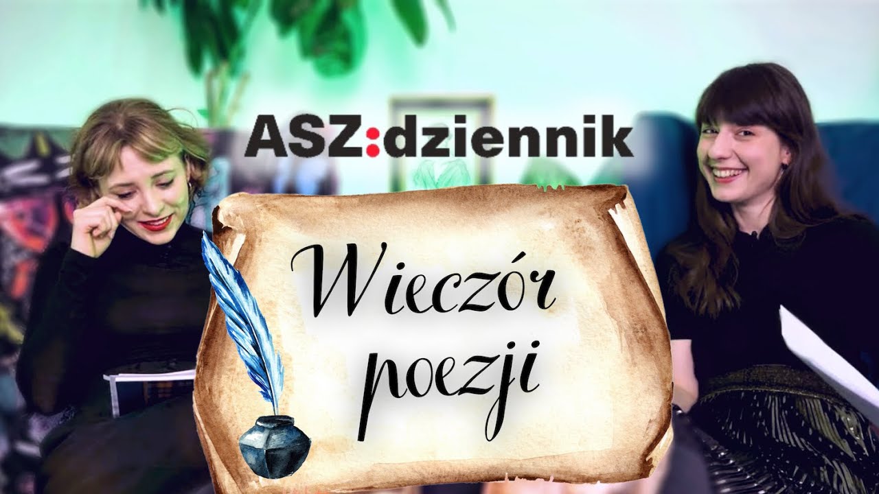 Czytamy nasze nastoletnie wiersze | ASZdziennik