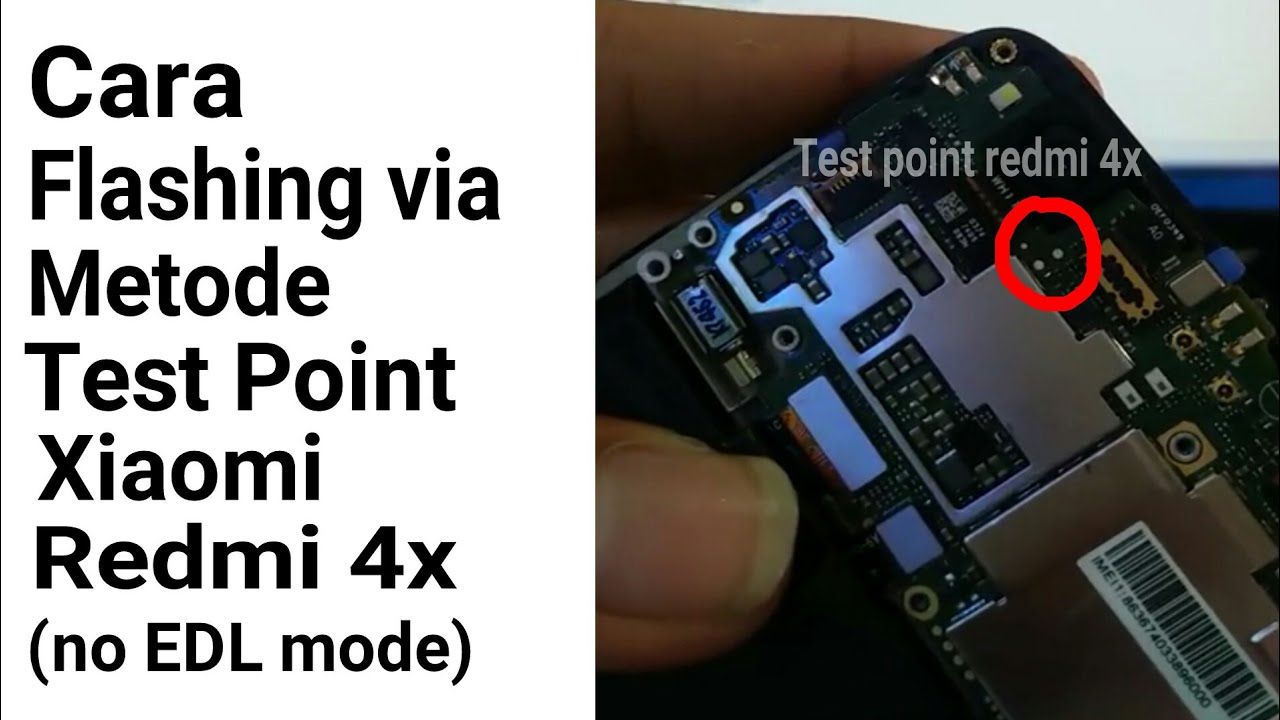 TEST POINT XIAOMI REDMI 4X SIMPLE Tested Work 100% (can not enter EDL mode)