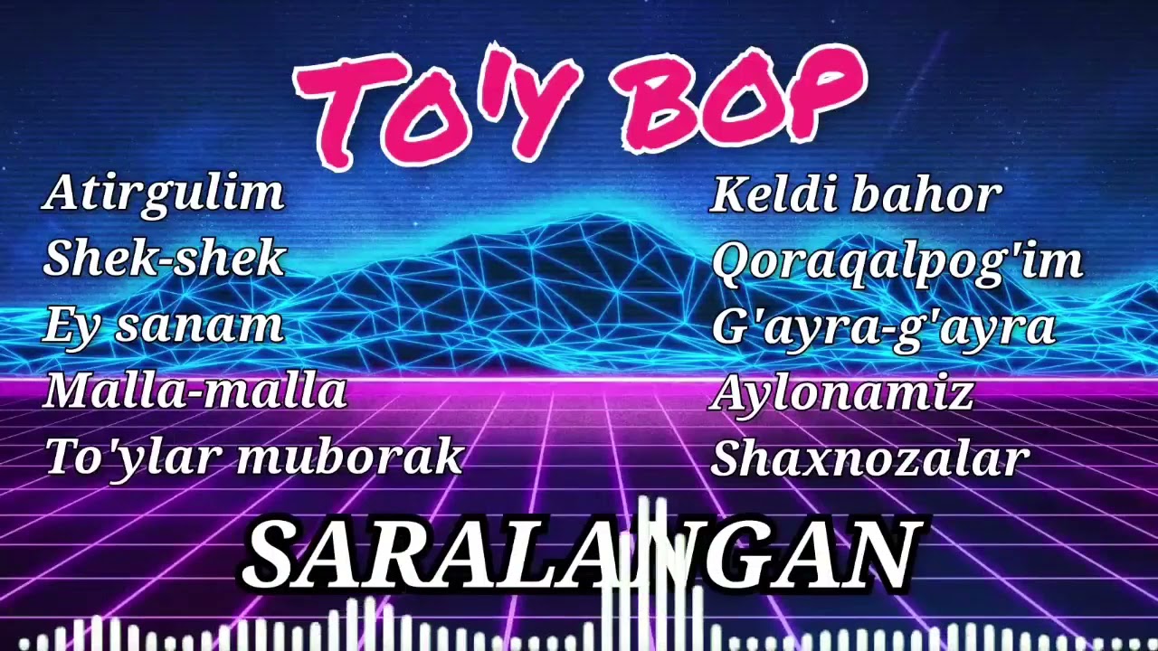 O'zbekcha to'ybop sho'x qo'shiqlar