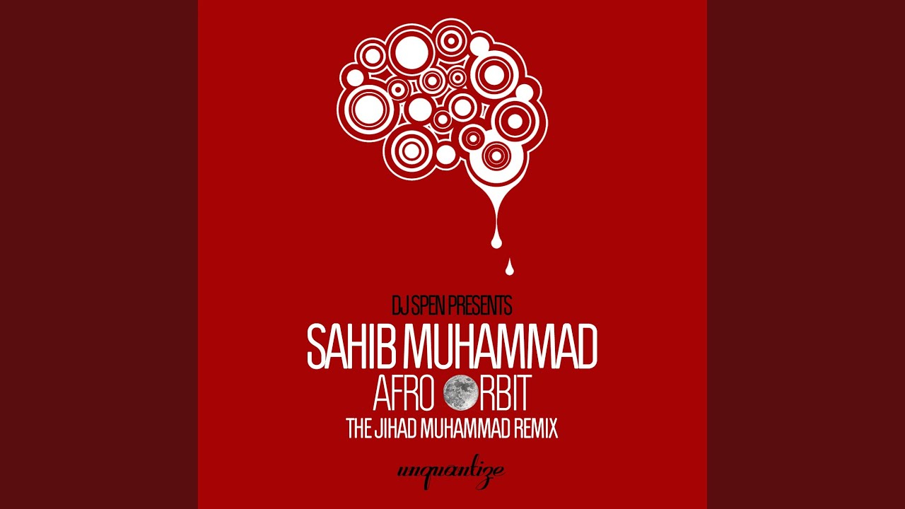 Afro Orbit (Jihad Muhammad Bang The Drum Remix)