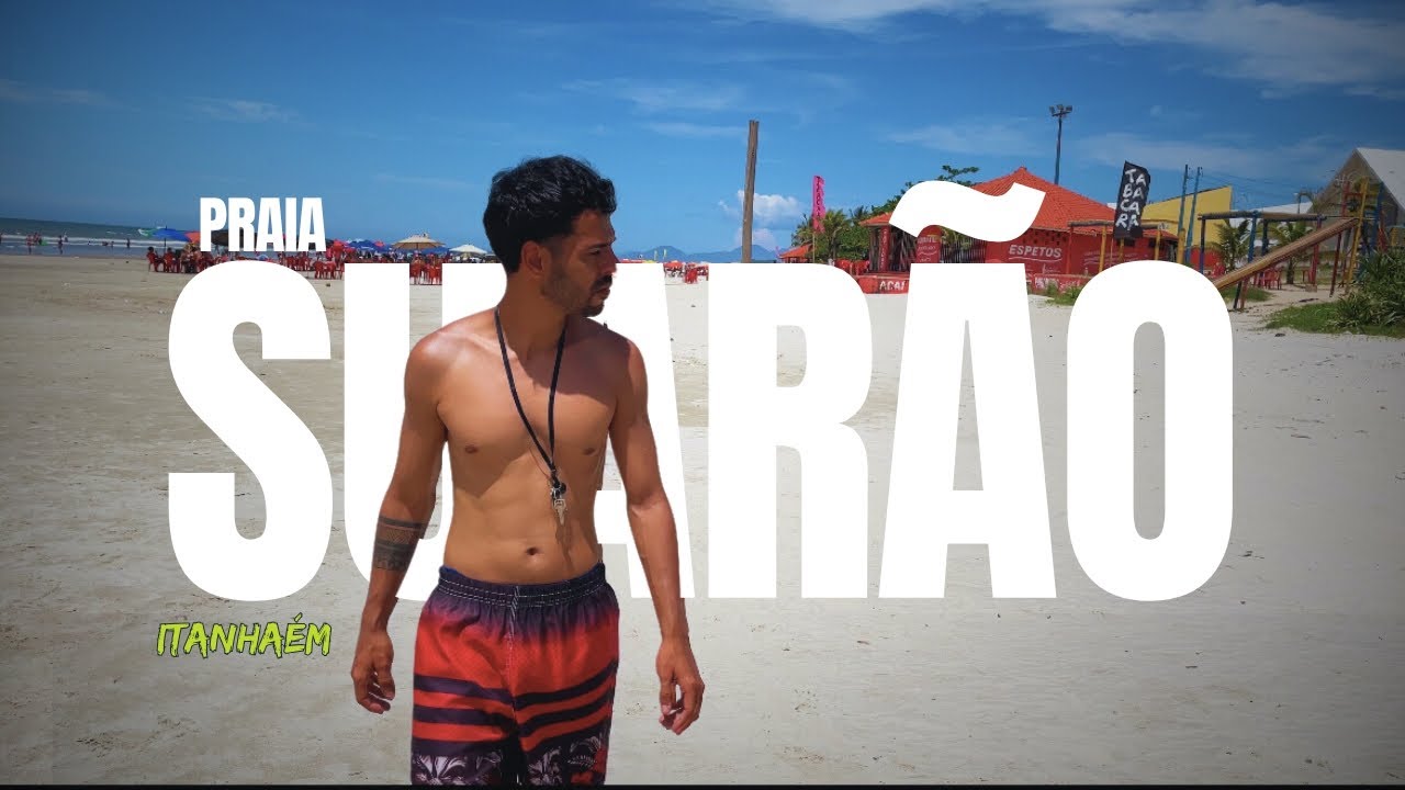 PRAIA DO SUARÃO EM ITANHAÉM VALE A PENA Conhecer? - Ep 1