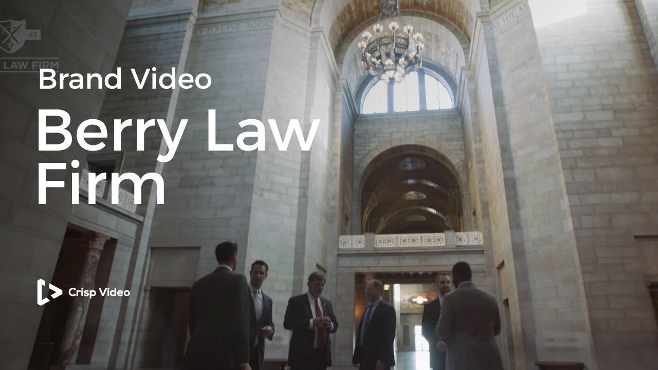 Berry Law Firm || Legal Video Marketing || Crisp Video