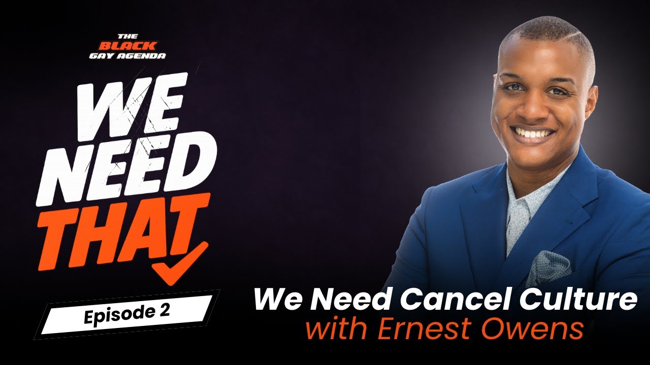 We Need Cancel Culture: Ernest Owens on Celebrity Accountability & Real Consequences