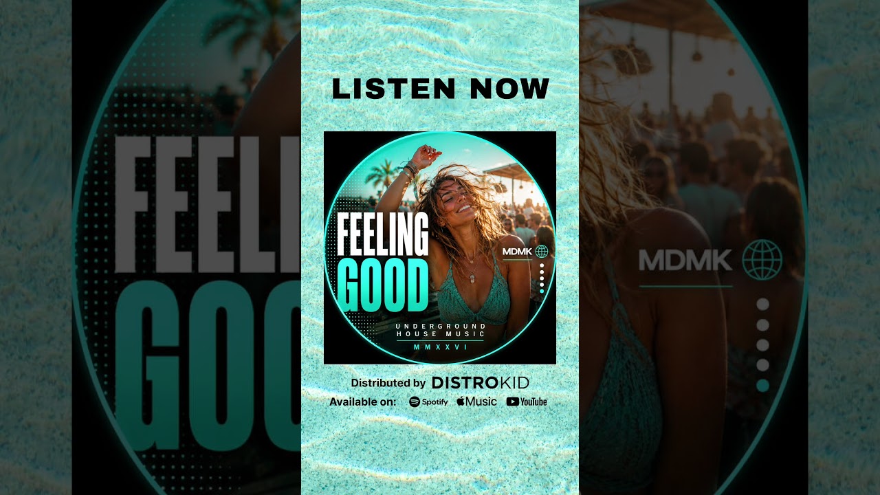 MDMK - FEELING GOOD