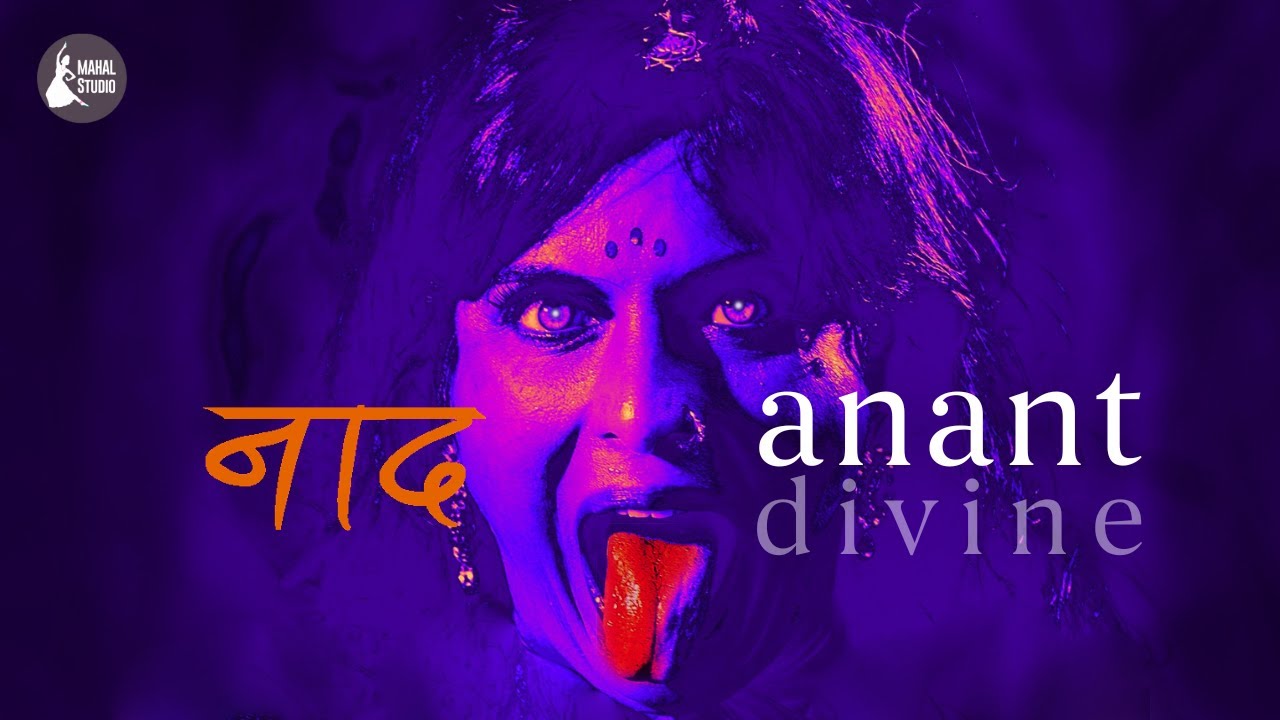 Naad | Anant: Divine |  A Journey into the Infinite | Indian Classical Fusion Music