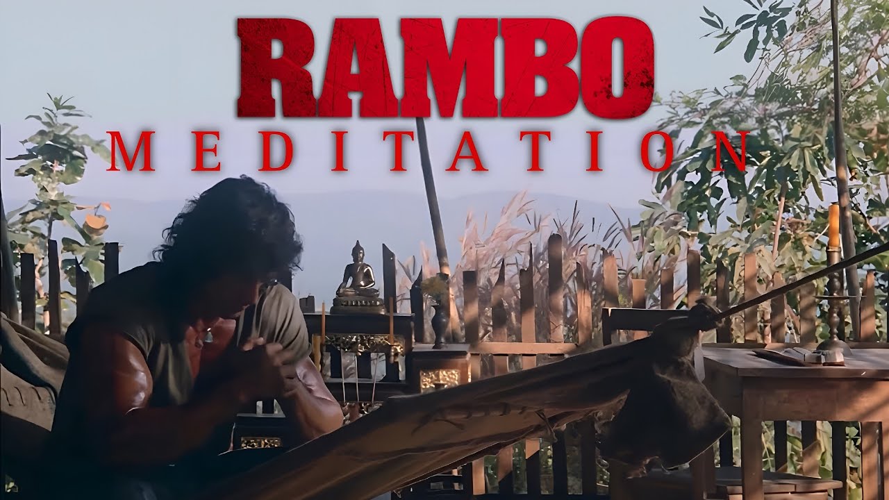 Rambo | Deep Meditation and Relaxation Ambience