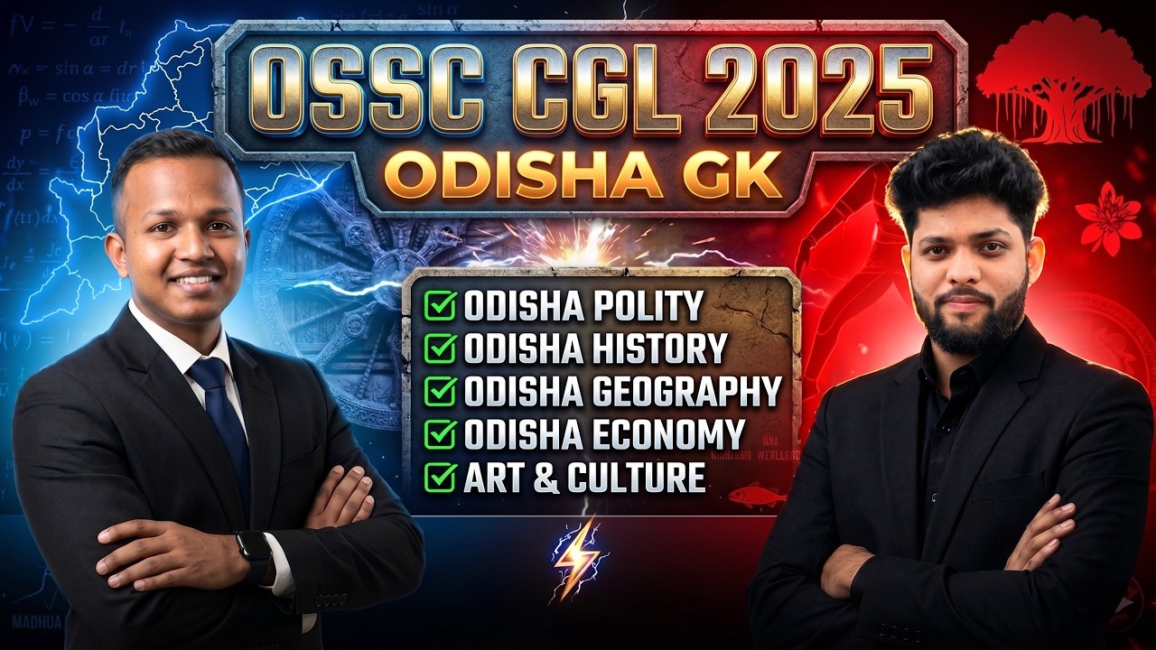 OSSC CGL 2025 || Odisha GK Full Course 🚀 Polity, History, Geography, Economy & Culture