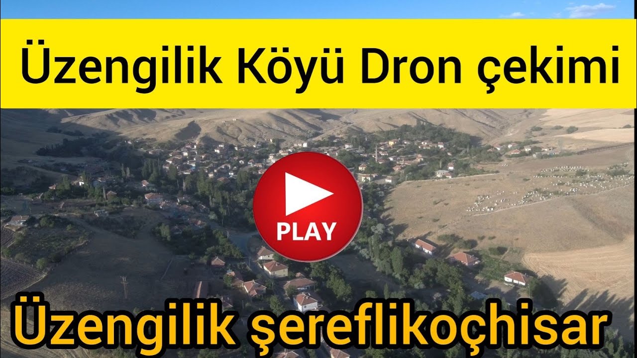 Üzengilik Köyü Dron çekimi Şereflikoçhisar 1080p Drohne üzengilik Ankara