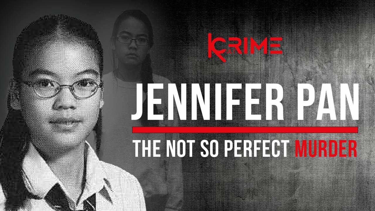 THE PARENT KILLER - Jennifer Pan