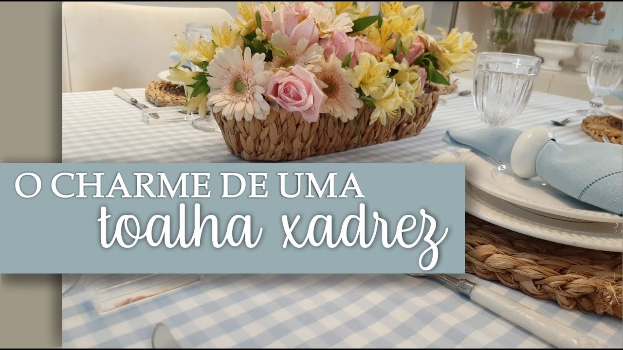 Mesa posta com TOALHA XADREZ | Campestre feminina e charmosa!