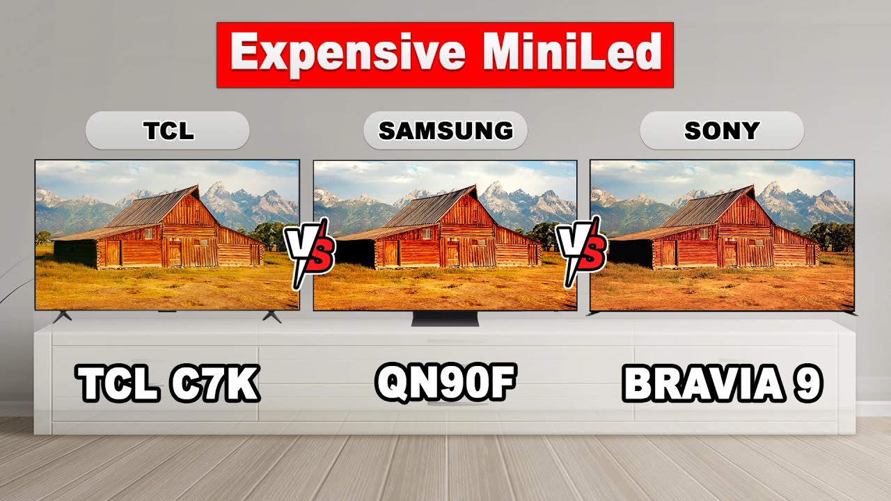 TCL C7K vs Samsung QN90F vs Sony Bravia 9 | Mini LED TV Comparison 2025  | Which 4K TV is Best?