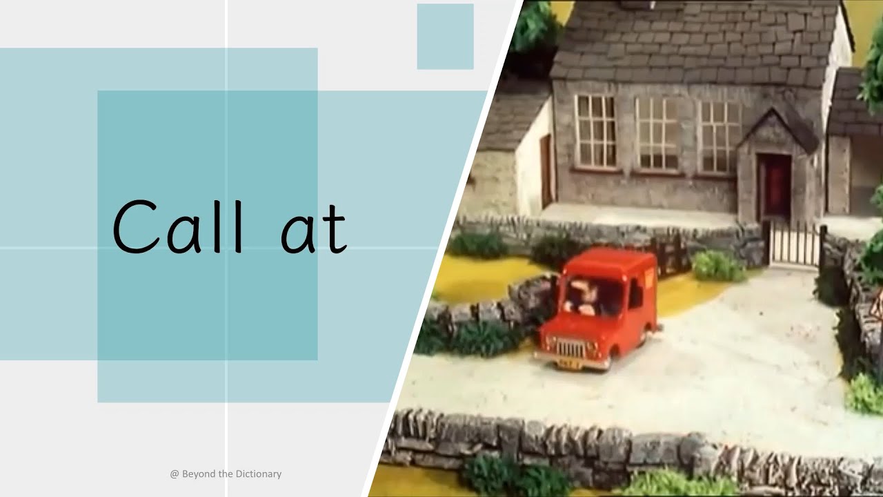 'Call at' | Useful English phrase | Beyond the Dictionary