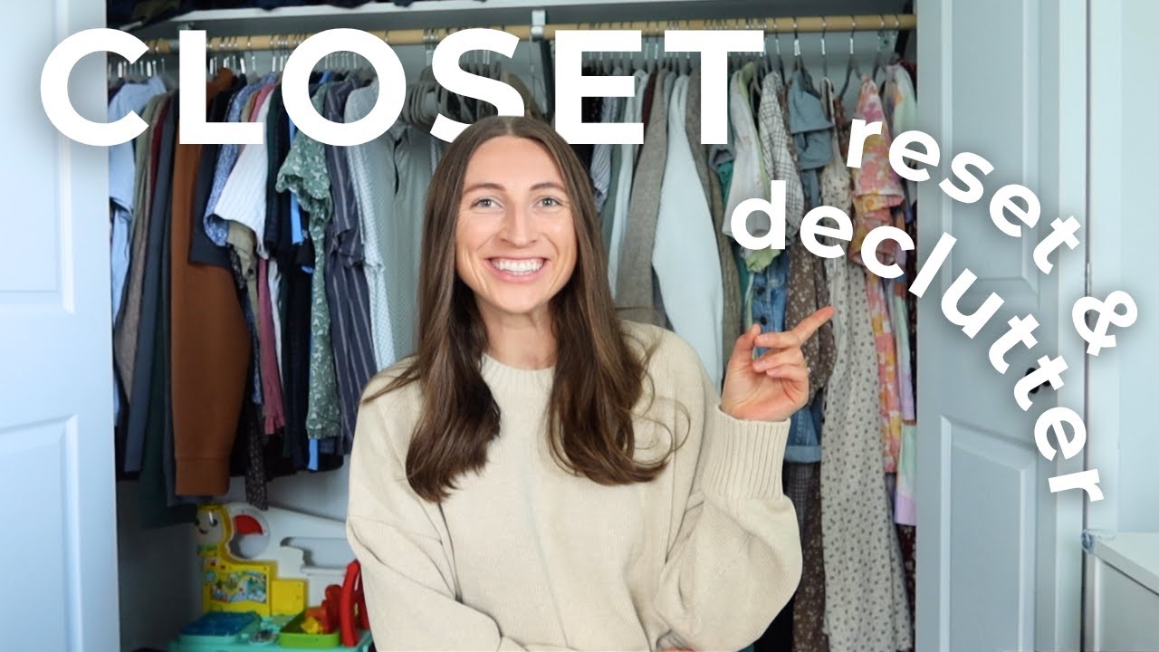 Closet Declutter + Reset + Organize for a Simple & Minimalist Wardrobe