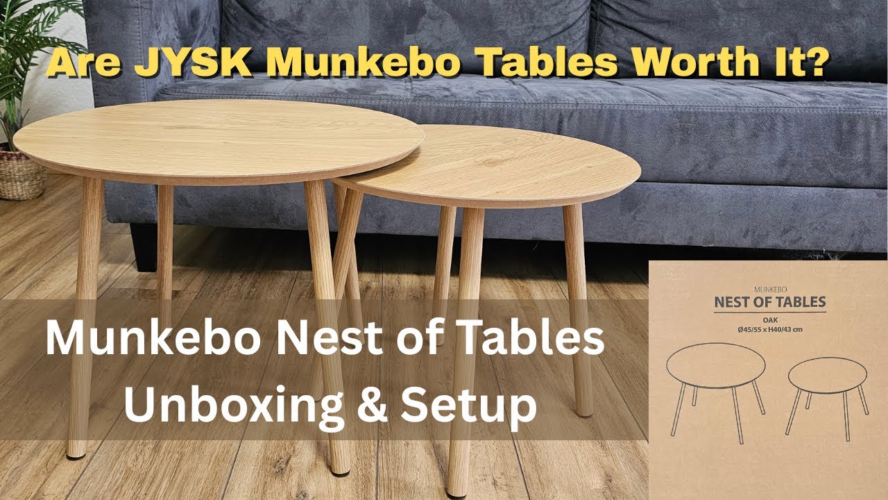 Are JYSK Munkebo Tables Worth It? Unboxing + Assembly Review