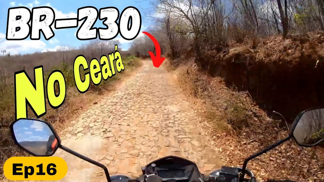 BR-230 Campos Sales Ceará a Cajazeiras Paraiba | T1/Ep21