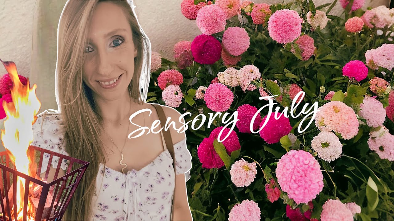 Sensory July