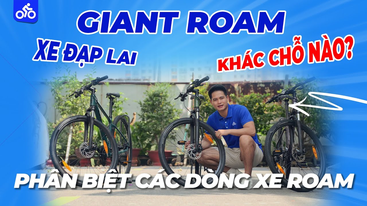 Phân Biệt Các Dòng Xe Roam - Xe Đạp Lai Giant Roam Khác Nhau Chỗ Nào? | Xedap.vn
