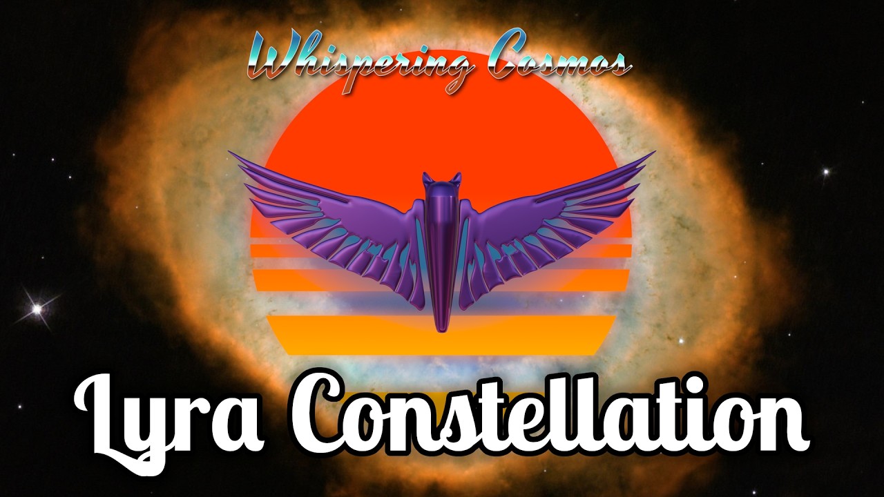 Whispering Cosmos - Lyra Constellation