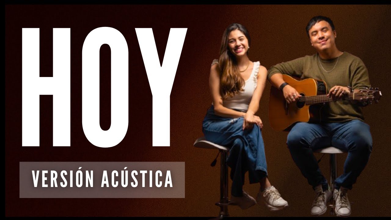 Hoy - Gian Marco (Diego Yactayo ft. Diana Salas cover ac&uacute;stico) en Spotify & Apple