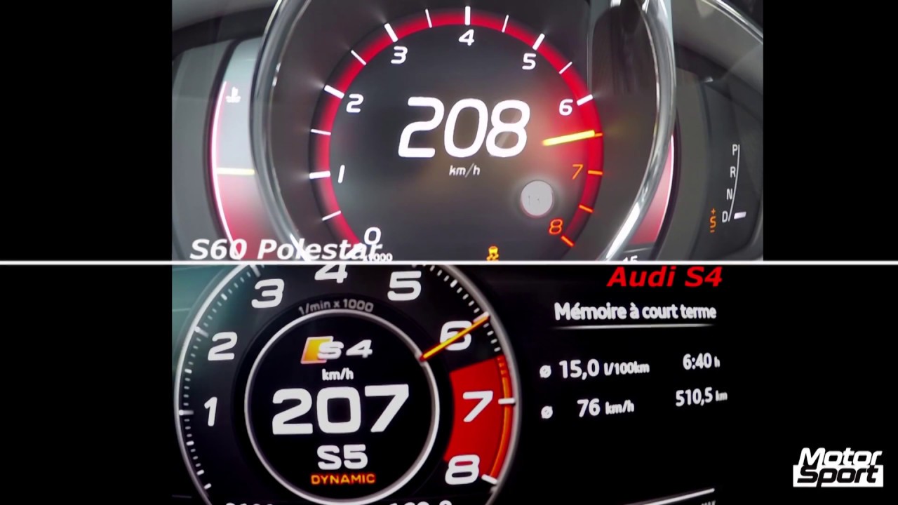Audi S4 VS Volvo S60 Polestar : 0-240 km/h