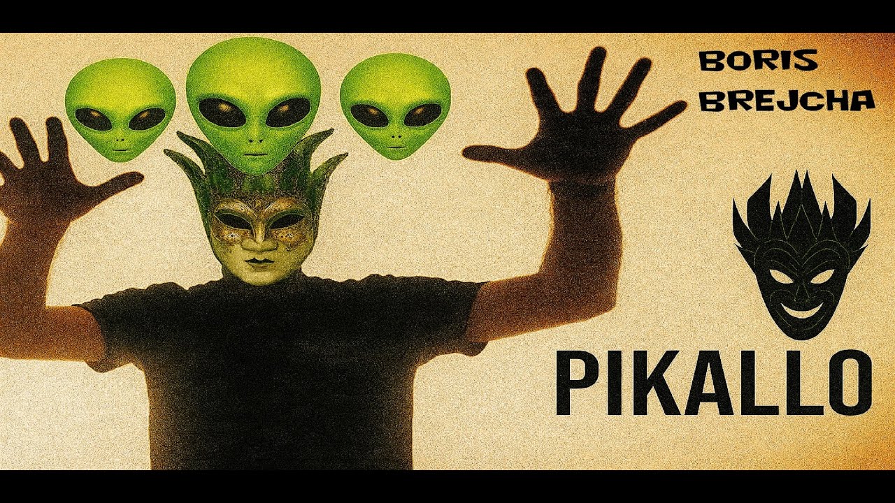 🤖 PIKALLO, BORIS BREJCHA 👽ULTRA-HIGH TECH MINIMAL HARDGROOVE-----JORDAN------