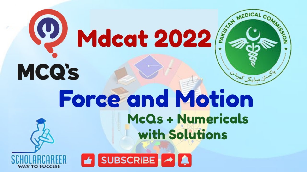 PMC MDCAT PHYSICS--Most Important MCQS of Force and Motion with solution for NUMS, UHS Scholarcareer