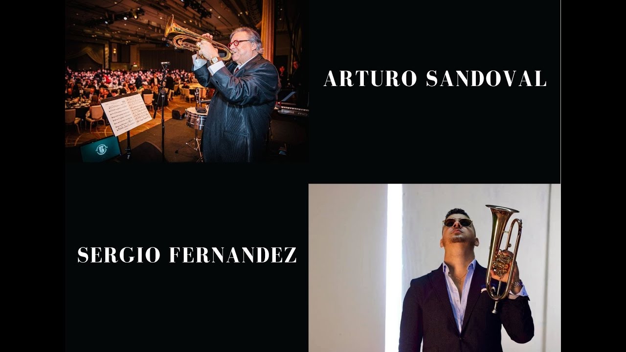 Arturo Sandoval & Sergio Fernandez