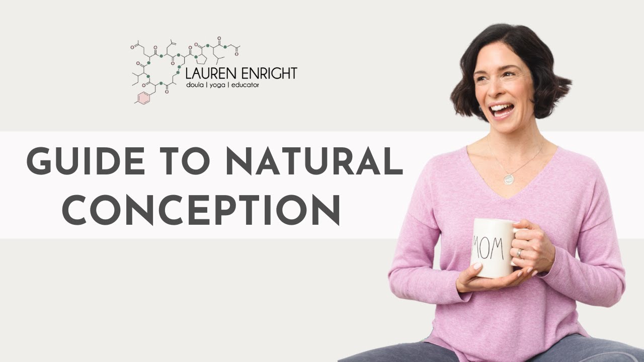 A Fertility Doula's Guide to Natural Conception