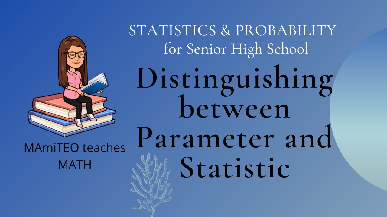Parameter and Statistic | MAmiTEO teaches MATH