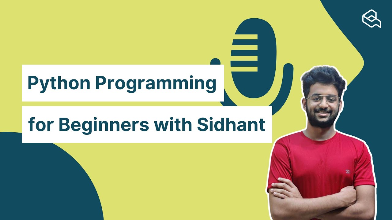 Getting Started with Python | Sidhant Unnithan