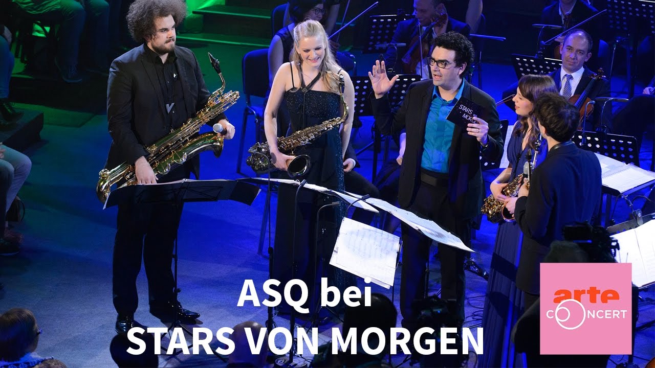 ASQ bei ARTE Stars von morgen präsentiert von Rolando Villazón / Arcis Saxophon Quartett