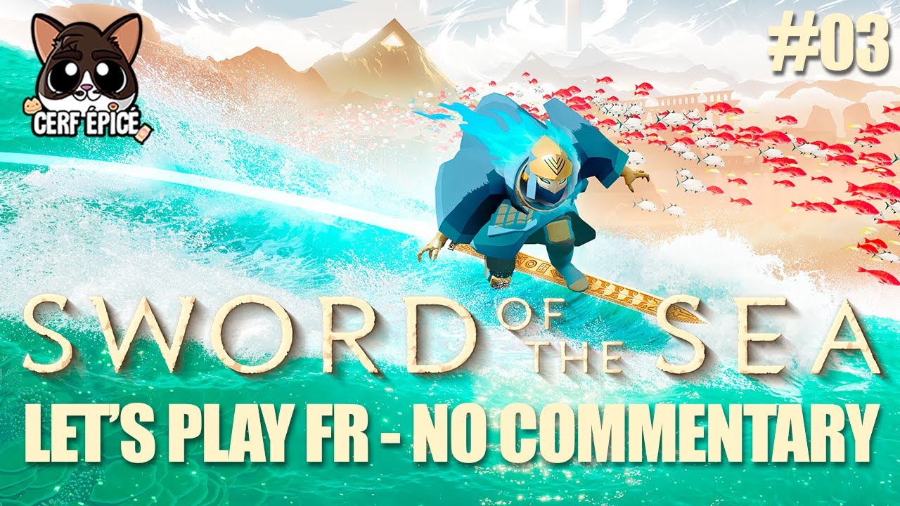 #03 - Sword of the Sea - Partie 3, Toundra Obscure et Buttes Gel&eacute;es - Let's Play FR - No Commentary
