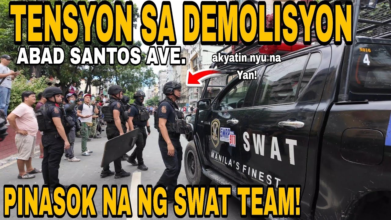 PART 3: DEMOLITION SCENE IN ABAD SANTOS AVE.| MANILA CITY [4K] - PINASOK NA NG SWAT TEAM! 