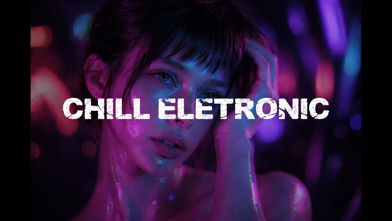 Atmospheric Electronic Mix [2026] | Chill Electronic & Chill-out electronic #21
