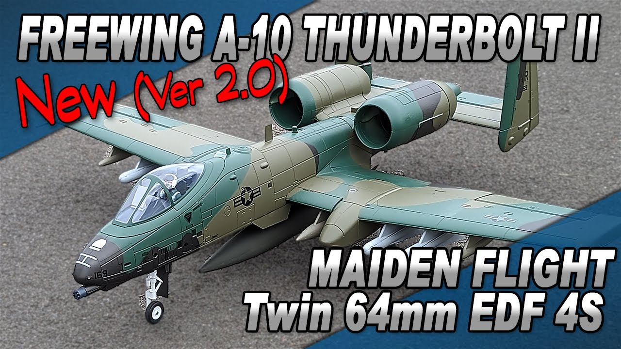 Maiden Flight of the New Freewing A-10 Warthog (V2) - Twin 64mm EDF running on 4S